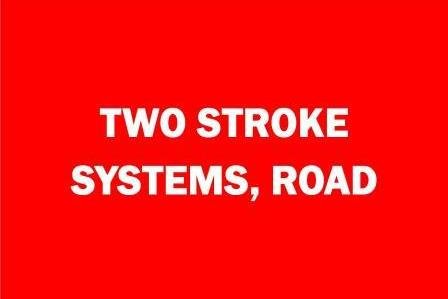 2 Stroke Systems, Road